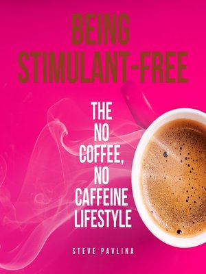 cover image of Being Stimulant-Free